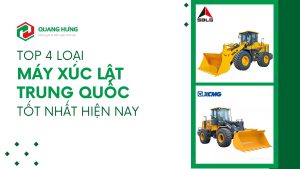 TOP 4 thương hiệu máy xúc lật Trung Quốc tốt nhất 2024