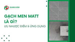 Gạch Men Matt Là Gì