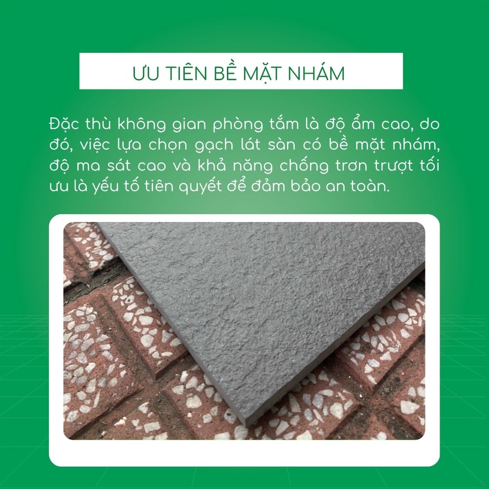 Phòng tắm nên chọn Gạch men matt