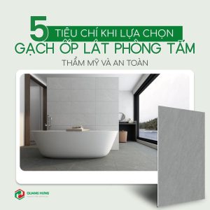Tiêu Chí Chọn Gạch Phòng Tắm