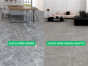 Nên Chọn Gạch Lát Nền men Bóng Hay men Nhám (Matt)?