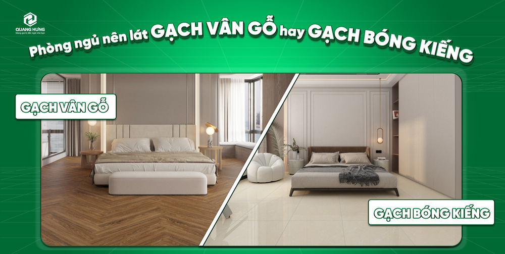 Phòng Ngủ nên lát Gạch Vân Gỗ Hay Gạch Bóng Kiếng?